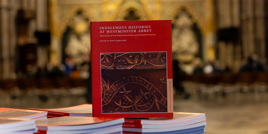 New book explores Indigenous histories at Westminster Abbey | Westminster Abbey